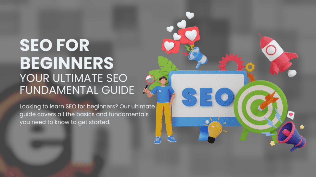 SEO for beginners Your Ultimate SEO Fundamental Guide-1