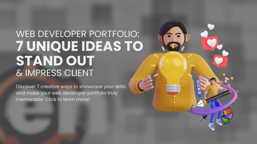 Web Developer Portfolio_ 7 Unique Ideas to Stand Out & Impress Client